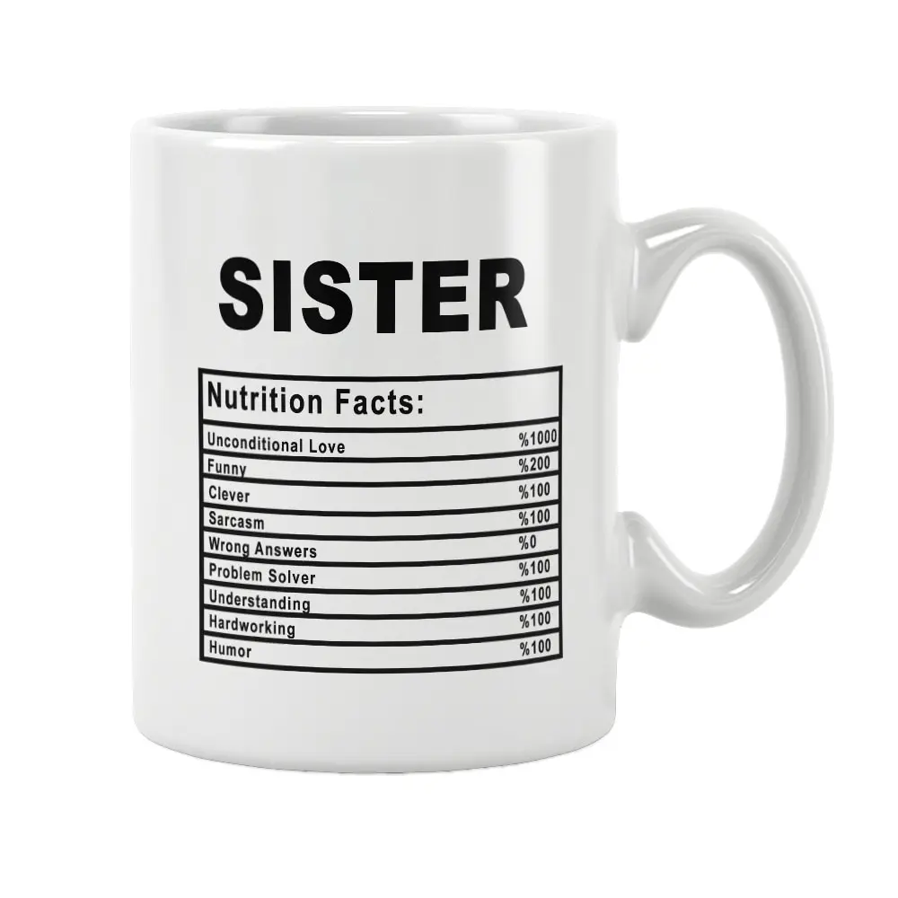 

Кружка Sister с питательными ценностями, кофейная чашка, белая керамическая забавная идея для подарка на день рождения, бесплатная доставка