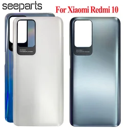 New For Xiaomi Redmi 10 Battery Cover Rear Glass Door Housing For Redmi 10 Back Battery Cover