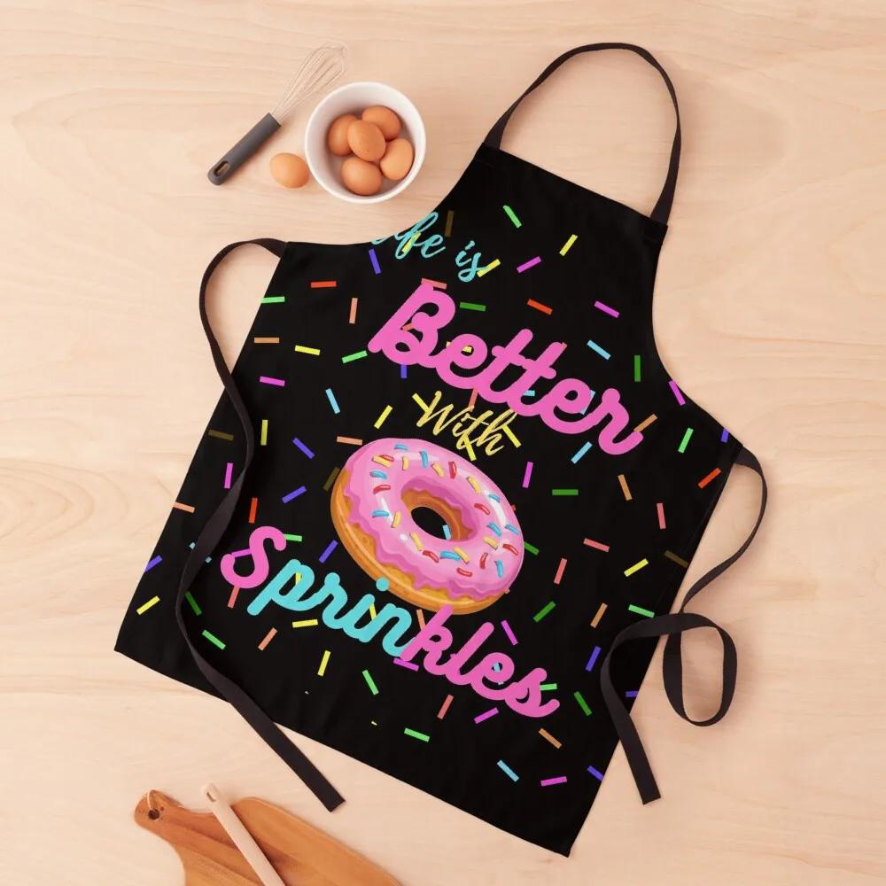

Life Is Better With Sprinkles , Funny doughnut Lover Kids Apron Kitchen Chef Cute Kitchen household woman Apron