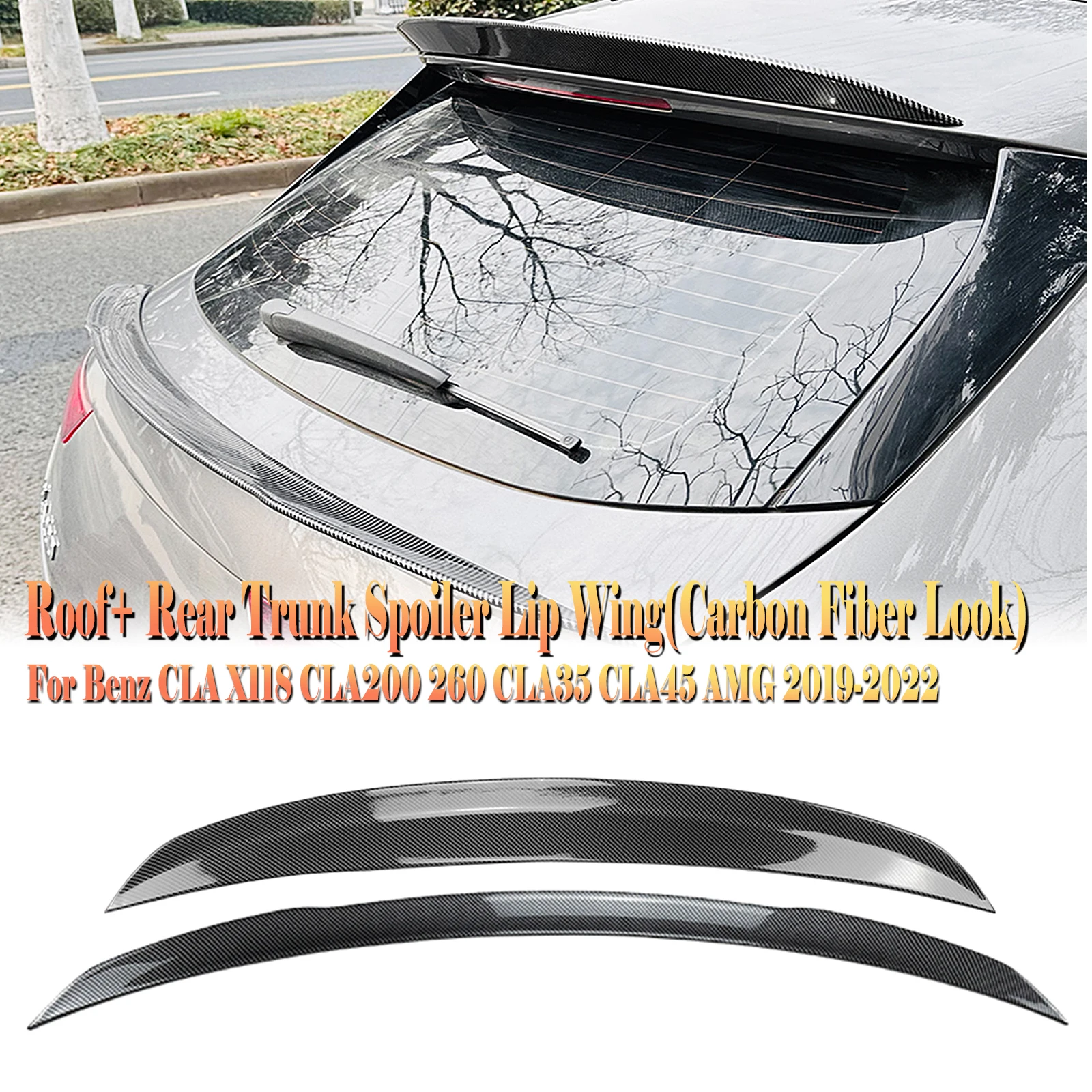 

For Mercedes-Benz CLA Class X118 CLA200 260 CLA35 CLA45 AMG 2019-2022 Hatchback Rear Trunk Lid Middle+Roof Spoiler Wing Lip Kit