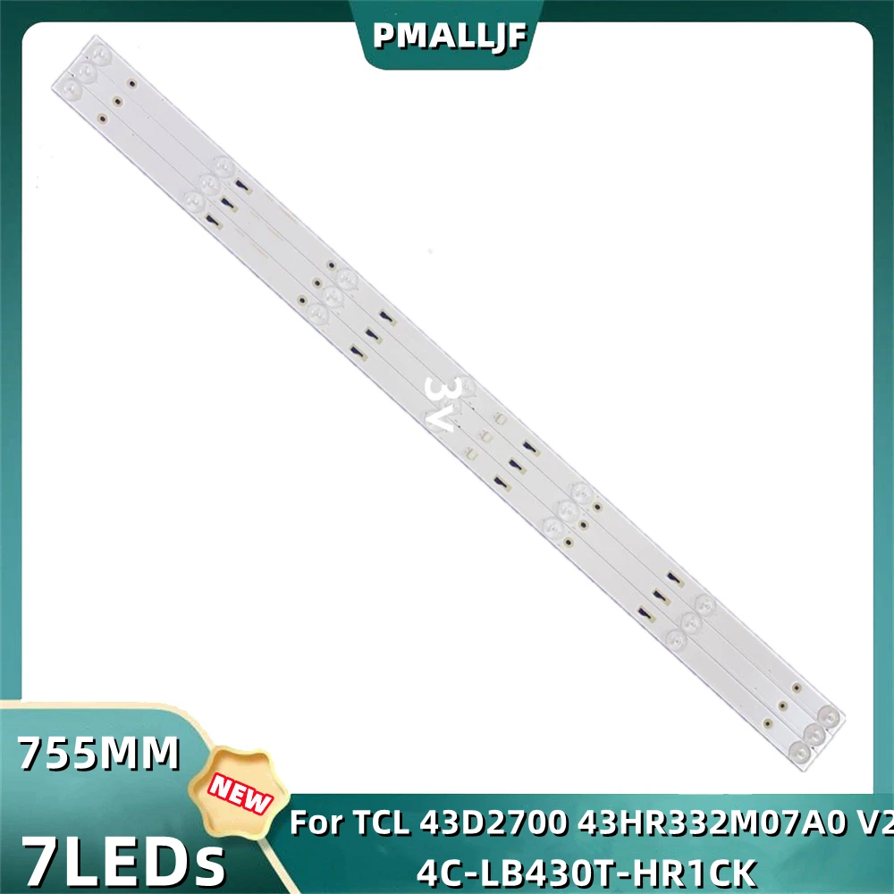 

3Pcs/Set LED Strip For TCL 43D2700 43HR332M07A0 V2 4C-LB430T-HR1CK LC430DUY-SHA1 TV Artel 43A9000 43D2700 1.109.0000000150