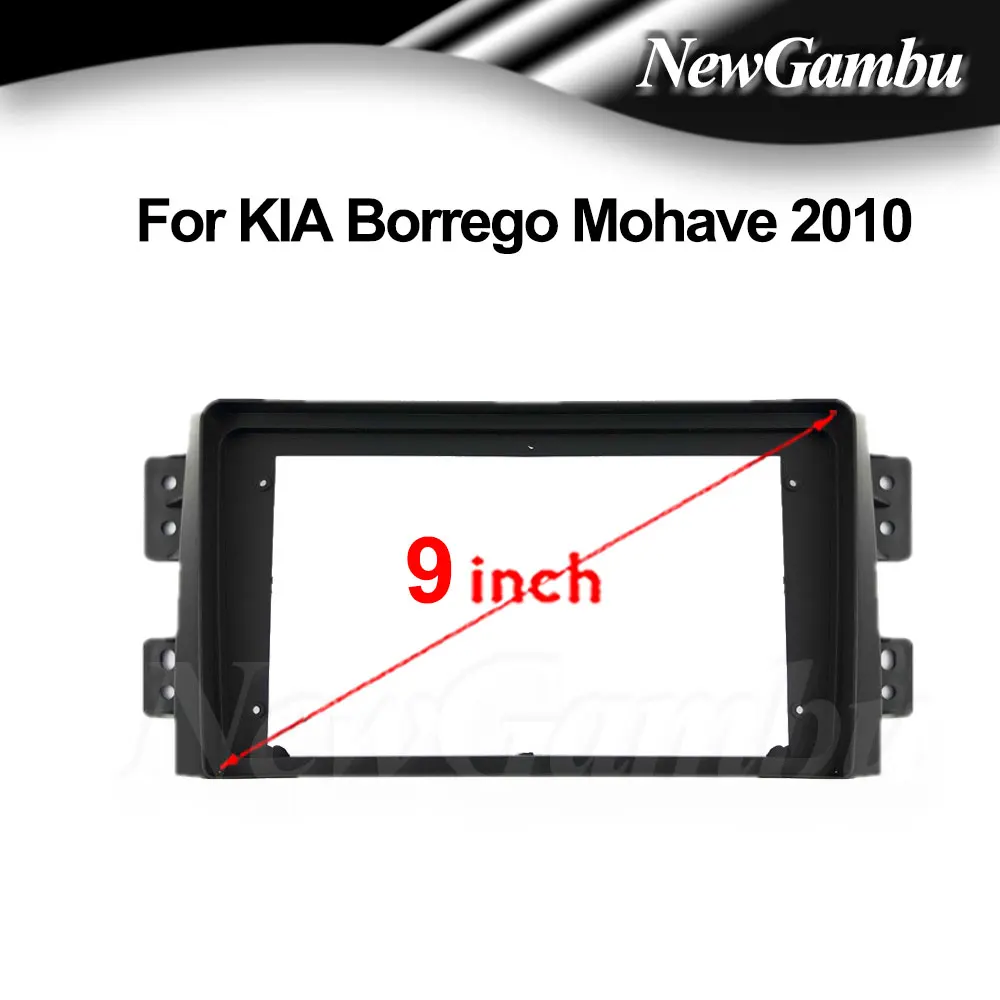 

9 Inch Car Radio FIT For KIA Borrego Mohave 2010 DVD GPS Mp5 ABS PC Plastic Fascia Dashboard Plane Frame