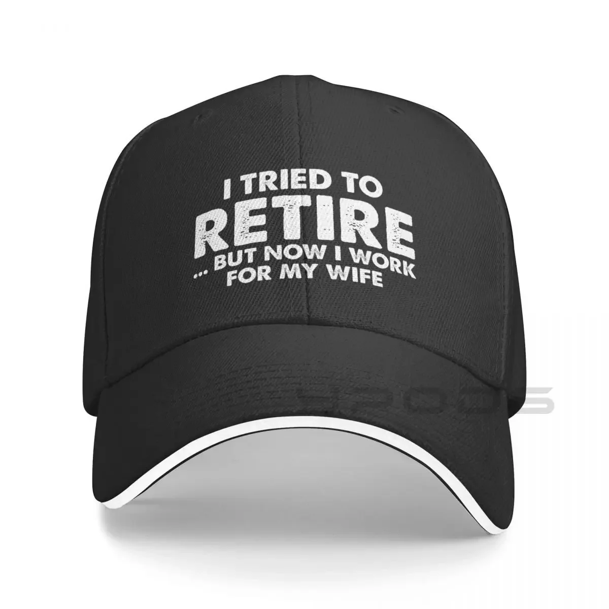 

2023 New Funny I Tried To Retire But Now I Work For My Wife, Funny Retirement Quote Gift Cap Baseball Cap Hood Man Hat Women's