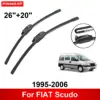 Car Wiper for FIAT Scudo 1995-2006 26" + 20" Front Rear Wiper Blades Brushes Cutter Accessories  2001 2002 2003 2004 2005 2006 1