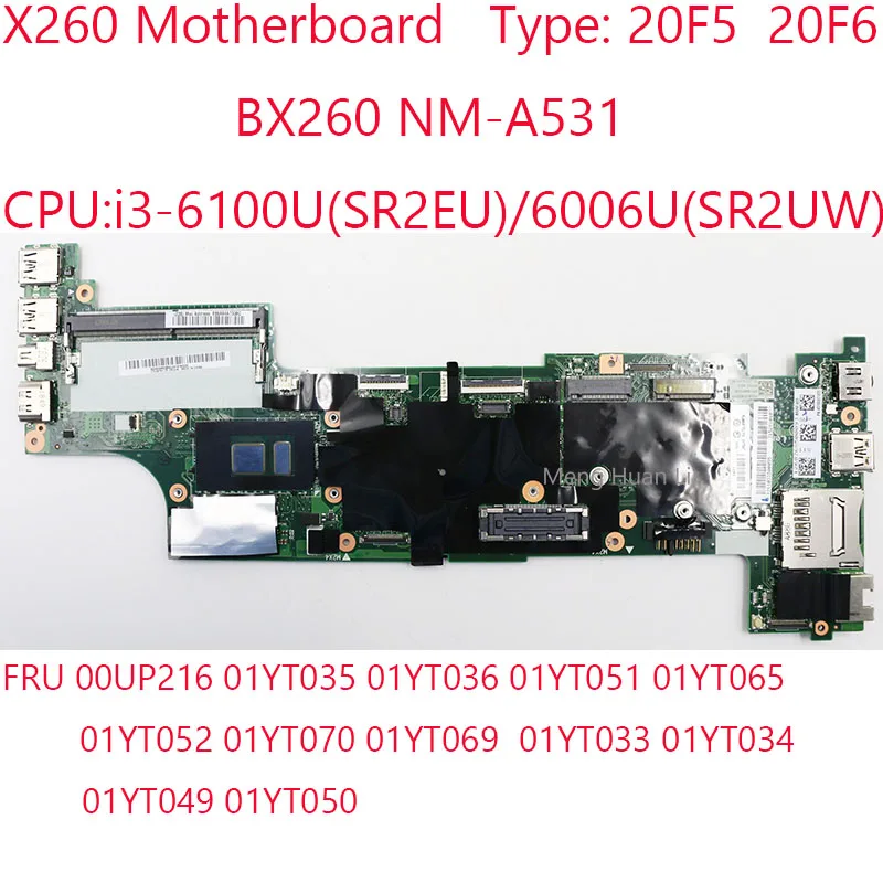 Scheda Madre X260 Nm-A531 00 Up216 01 Yt035 01 Yt036 01 Yt051 01 Yt065 01 Yt033 01 Yt034 01 Yt049 01 Yt050 Per Thinkpad X260 20 F5 20 F6 I3