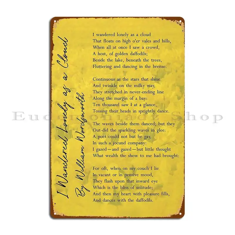 Ho Vagato Solitario Come Una Nuvola Wordsworth Poem Targa In Metallo Poster Wall Cave Wall Decor Personalizzato Personalizzato Tin Sign Poster