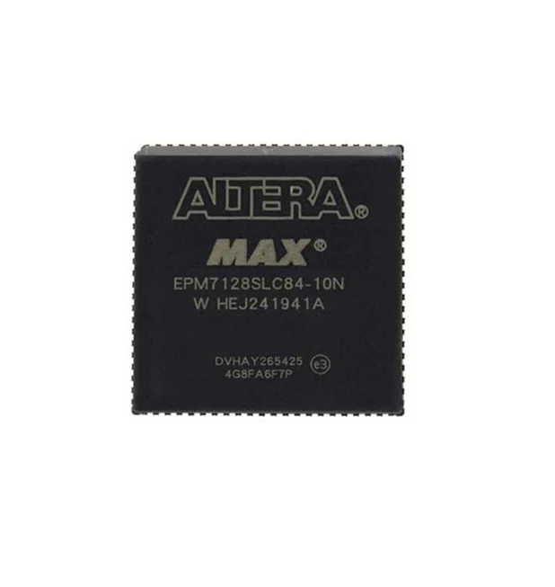 

EPM7128SLC84-10N EPM7128SLC84-15N ALTERA FPGA CPLD EPM7128SLC84-6N EPM7128SLC84-7N EPM7128SLI84-10N