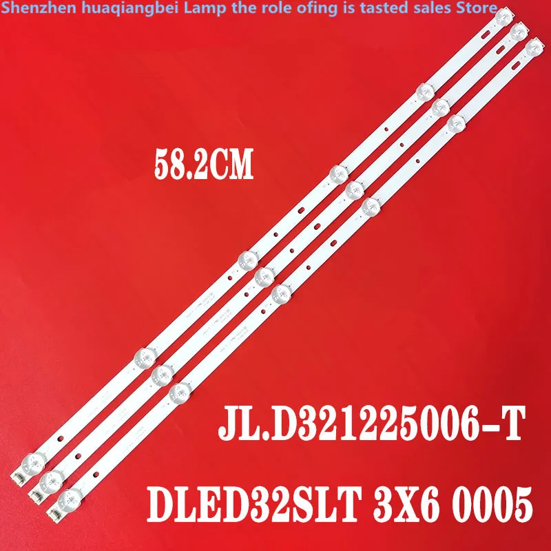 

FOR FOR Hualing 3268 Sanyo HT-32TZN-32ZS06B-3 JL.D320427005-T Aluminum 6LED 3V 58.2CM 100%NEW LED backlight strip