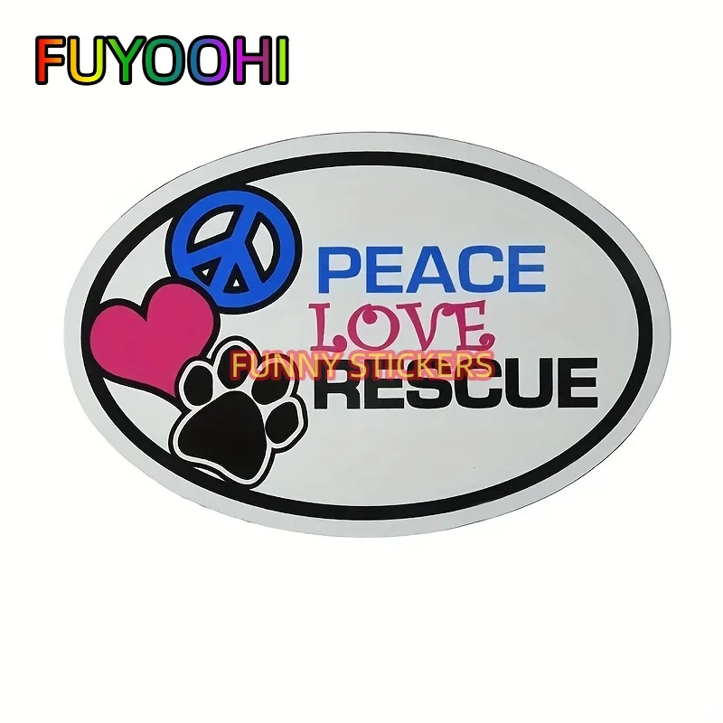 

FUYOOHI Peace Love Rescue Heart Dog Paw Print Oval Car Sticker, For Laptop Bottle Car Truck Motorcycle Vehicle