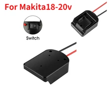  Battery Adapters For Makita/Bosch/Milwaukee/Dewalt/Black&Decker 18V Power Connector Adapter Dock Holder 14 Awg Wires with switch 