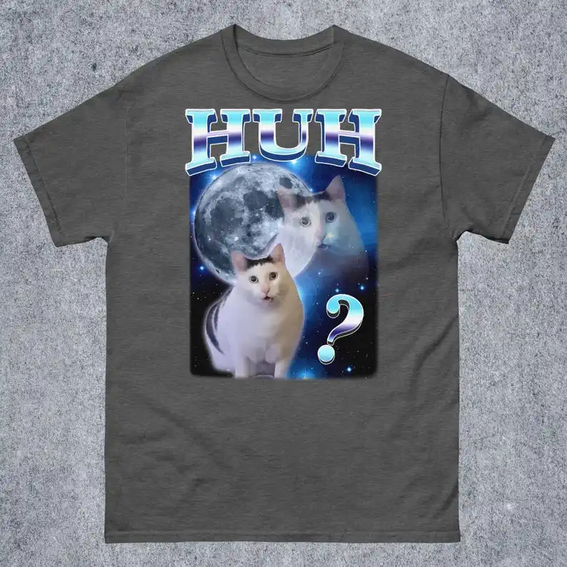 HUH Funny Dank Cat Meme Tee Shirt Gift for Woman and Man Ugly Shirts Unhinged T-shirt Goofy Ahh Cats Clothes Stupid Silly tshirt 3