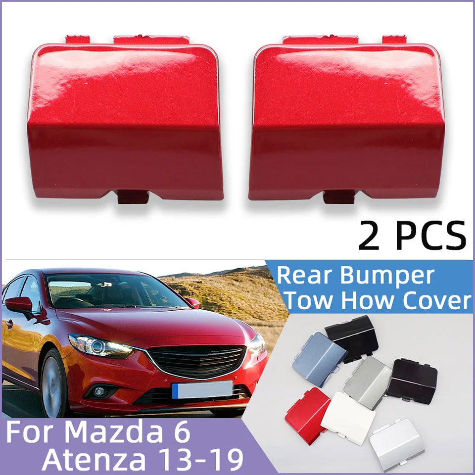 

2Pcs Auto Rear Bumper Towing Hook Cover Cap For Mazda 6 Atenza Sedan 2013 2014 2015 2016 2017 2018 2019 Hauling Eye Trailer Lid