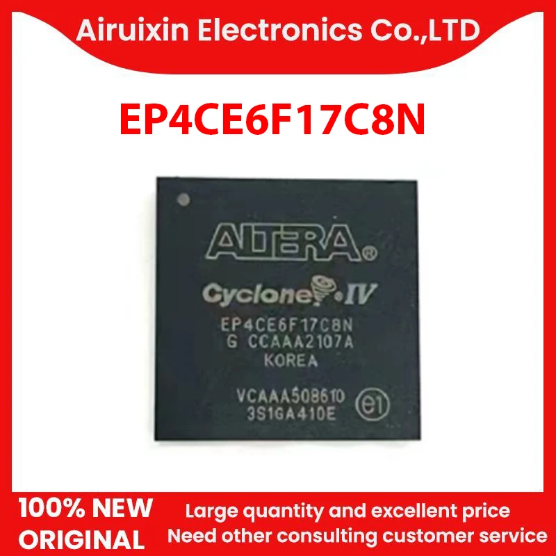

100% New and Original EP4CE6F17C8N BGA256 1PCS/LOT