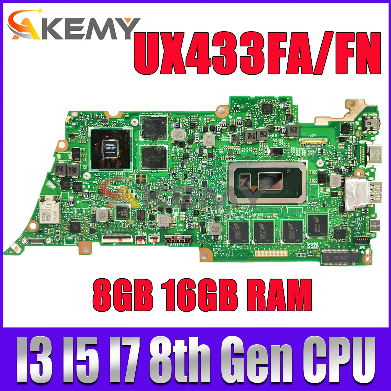

Материнская плата AKEMY UX433FA для ASUS Zenbook 14 UX433 UX433F UX433FN U4300F, материнская плата Laotop I3 I5 I7 8-го поколения ЦП 8 ГБ 16 ГБ ОЗУ