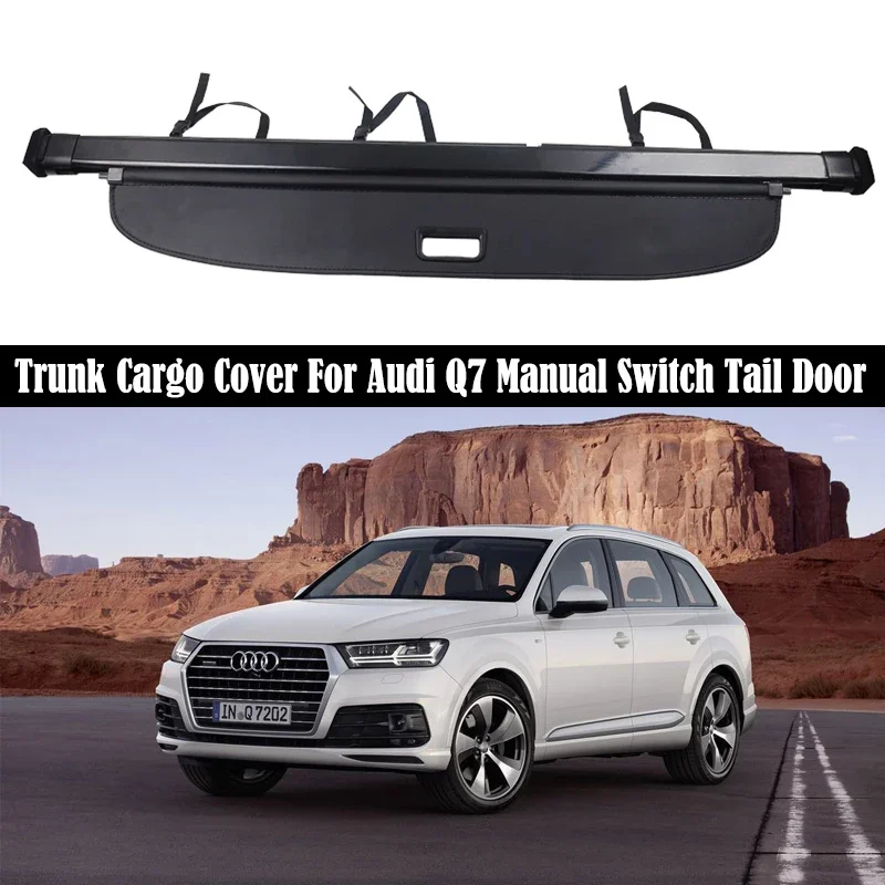 

Багажник автомобиля, грузовой Чехол для Audi Q7 2016-2022, ручной переключатель, защитный щит для задней двери, занавеска для багажа, разделение, конфиденциальность
