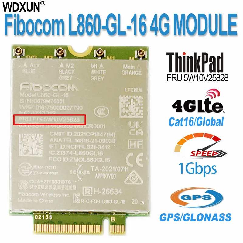 

Fibocom L860-GL-16 Module for Lenovo Thinkpad T14 T14s L14 L15 P14S P15V X13 Yoga Gen3 X1 Nano Gen2 T16 P16S Gen1 5W10V25828