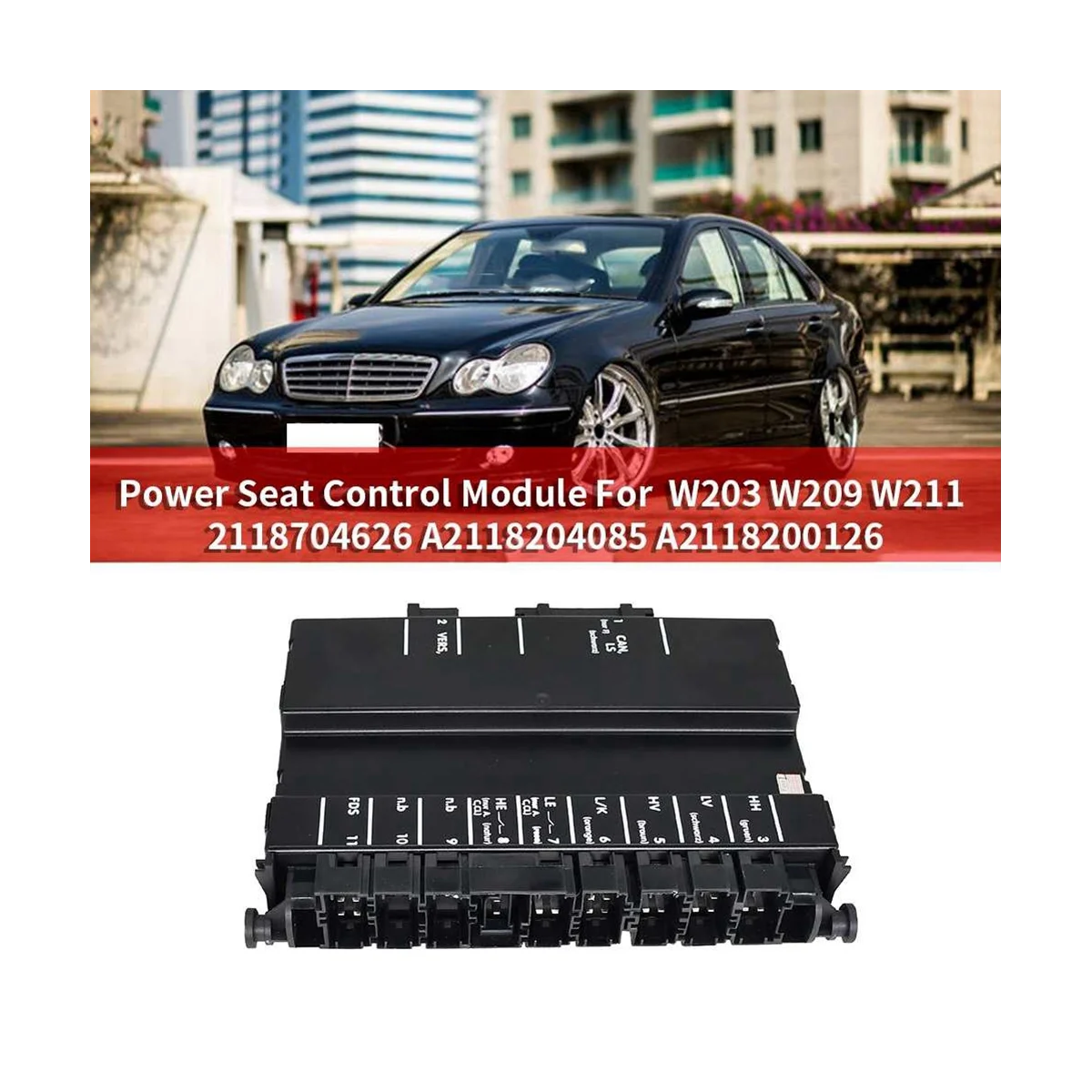 

Adjustment Control Unit Front Left Power Seat Control Module Automobile for Mercedes Benz W203 W209 W211 A2118200126