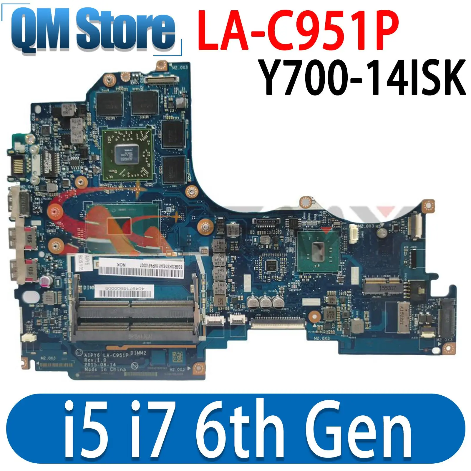 

LA-C951P Motherboard For Lenovo Y700-14ISK Laptop Motherboard Mainboard with CPU I5-6300HQ i7-6700HQ GPU V2G V4G