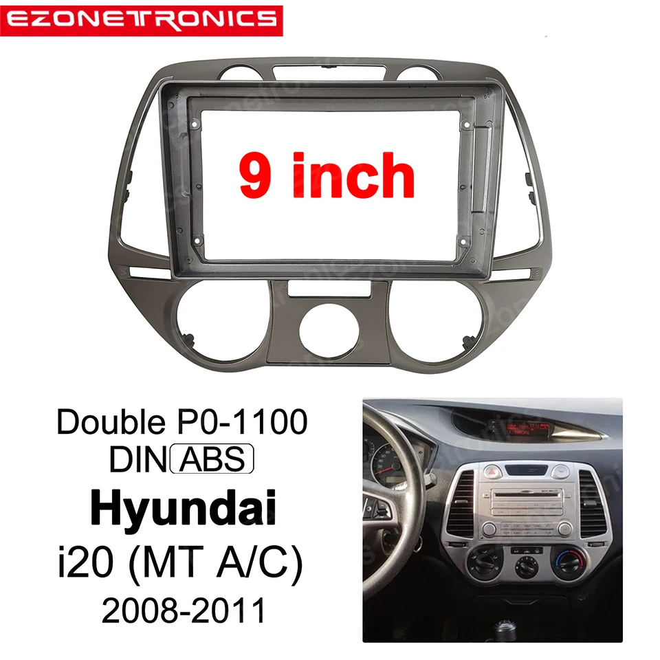 

2Din Car Audio Panel Bezel Frame 9inch For Hyundai I20 MT A/C 2008-2009-2010-2011 Big Screen Radio Stereo Dashboard Mount