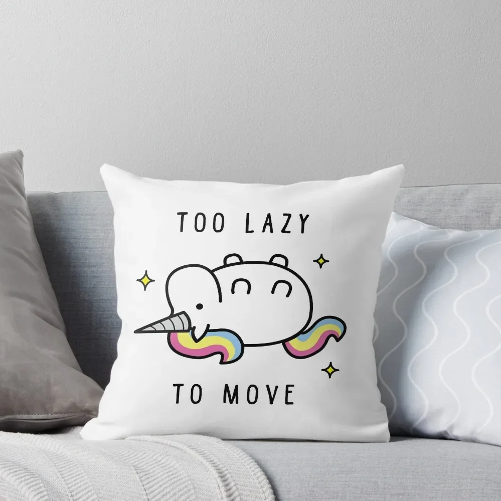 

Too Lazy To Move Unicorn T-Shirt Throw Pillow Christmas Covers Luxury Pillow Cover Cushions Cover anime girl