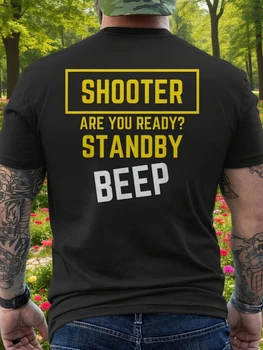 T-shirt sportiva da uomo per competizioni di tiro IPSC con stampa divertente: Ready? Pronto per il servizio! Beep! Messaggi e indicazioni di area sul retro