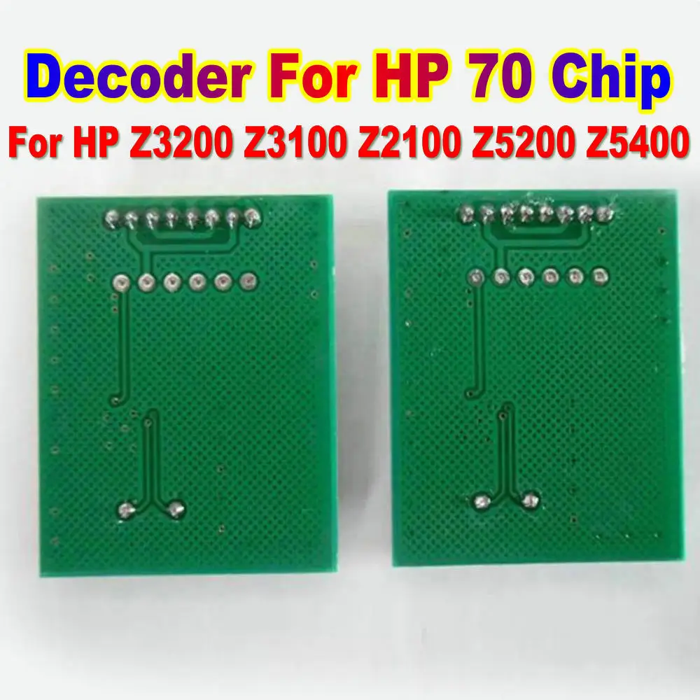 

Decoder Chip Kit For HP 70 Printer Z5200 Decoder Board Chip Decode Tool For HP Z2100 Z3200 Z3100 Z5400 IC Decoding Board Part