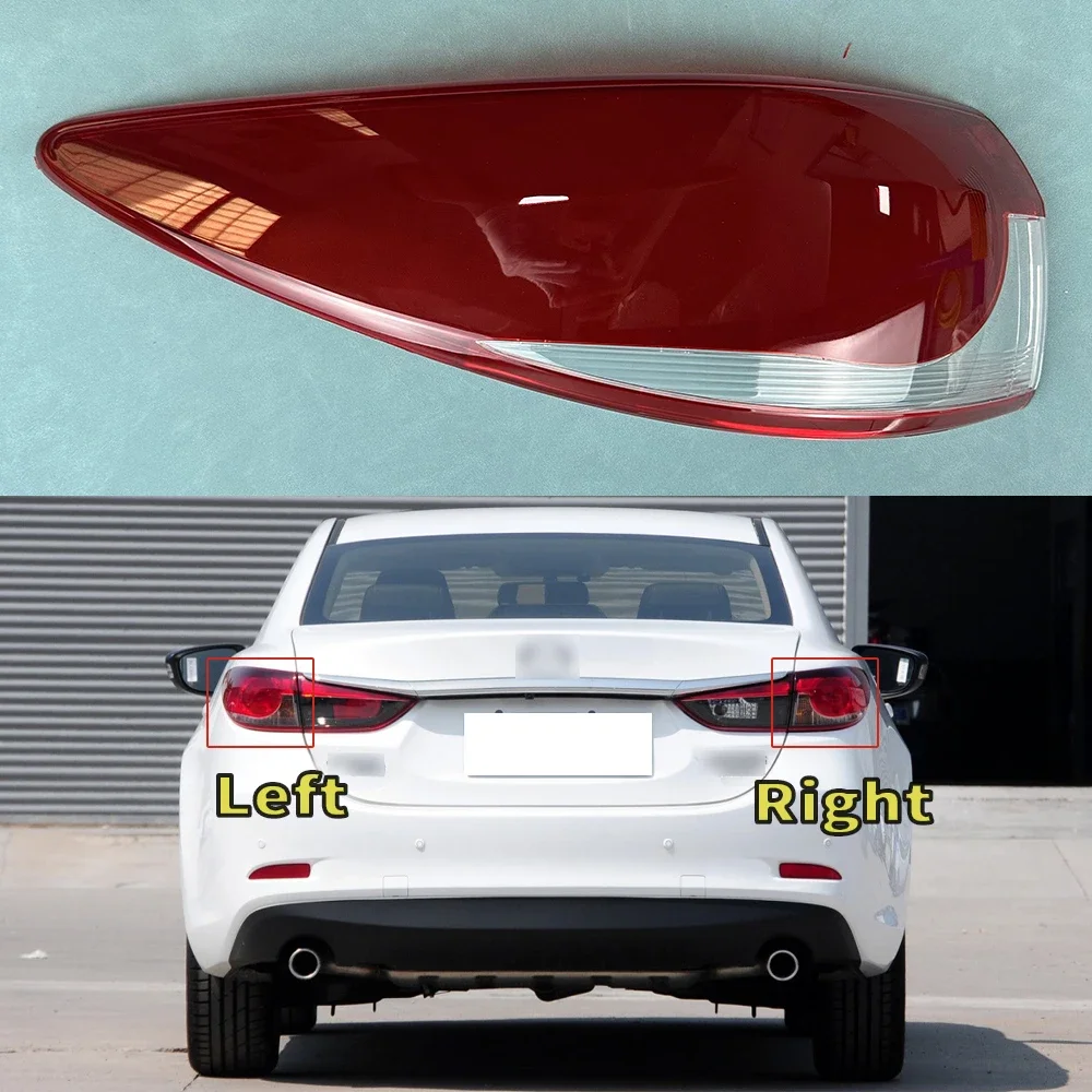 

For Mazda 6 Atenza 2013-2016 Taillight Cover Taillamp Shell Mask Transparent Lampshdade Lens Plexiglass Auto Replacement Parts