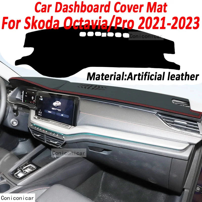 

For Skoda OCTAVIA RS PRO 2007-2023 Car Dashboard Cover Mat Artificial leather Dash Board Sun Shade Pad Anti-UV Accessories