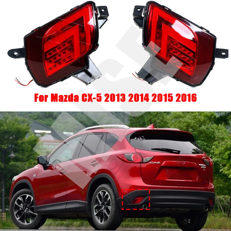 

1Pair LED Reflector Brake Light Fog Lamp Turn Signal Light Rear Bumper Light Tail Light For Mazda CX-5 2013 2014 2015 2016