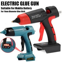 Hot Fuse Electric Glue Gun Suitable For Makita Battery (Without battery) For 11mm Diameter Glue Stick Home DIY Repair Power Tool 1