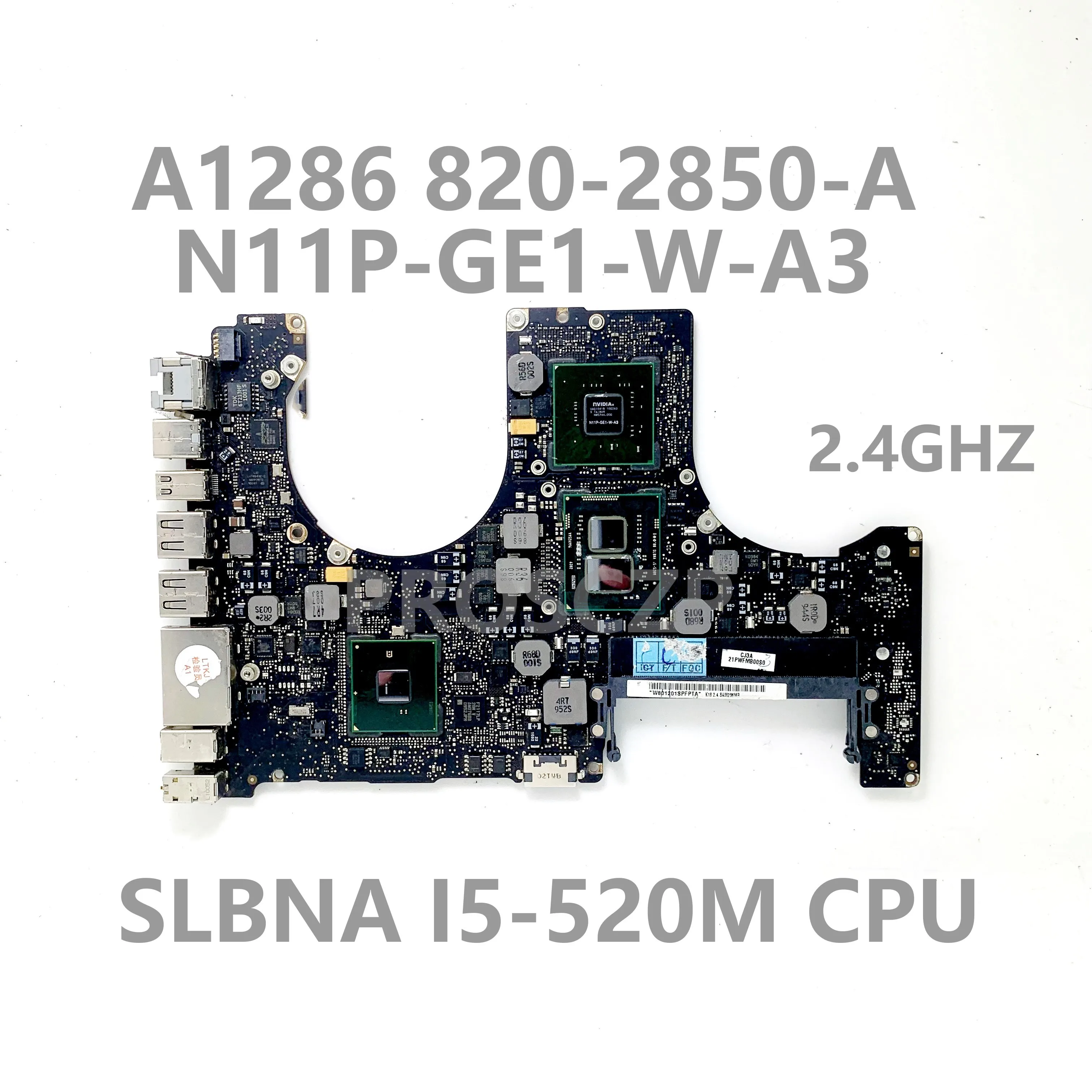 

820-2850-A Высококачественная материнская плата для APPLE A1286 2010 материнская плата с SLBNA I5-520M 2,4 ГГц Φ GT330M 100% протестирована