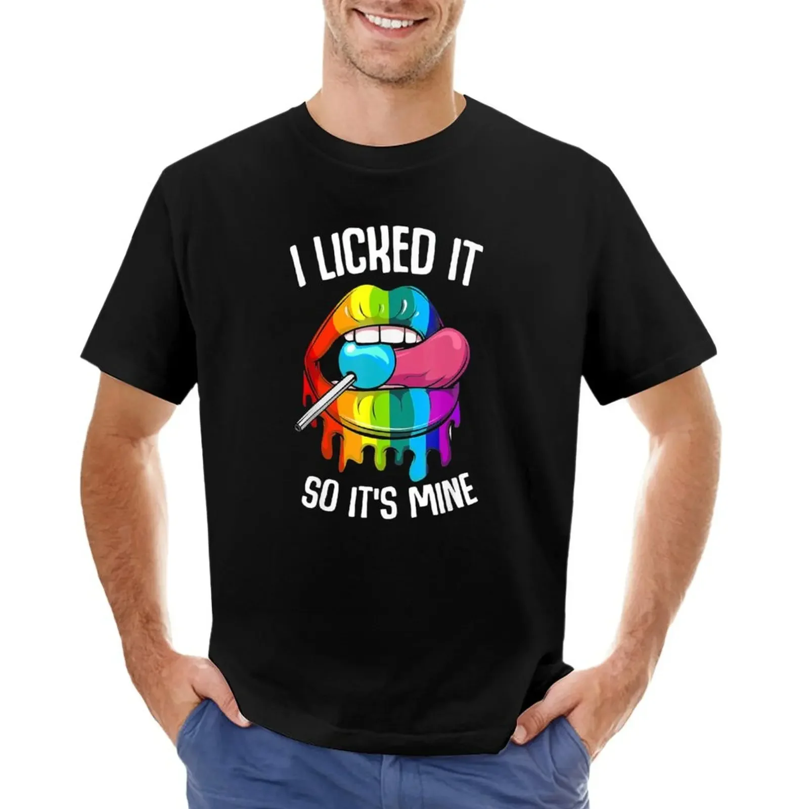 

LGBT Pride I Licked it So It's Mine T-shirt graphics quick-drying mens white t shirts