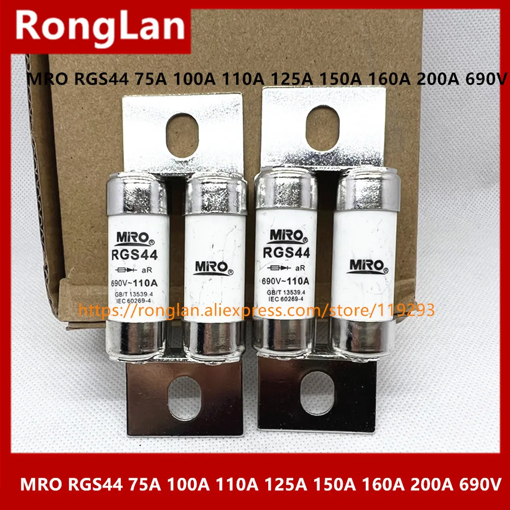 

MRO Mingrong RGS44 75A 100A 110A 125A 150A 160A 200A RGS44 690V--10PCS/LOT