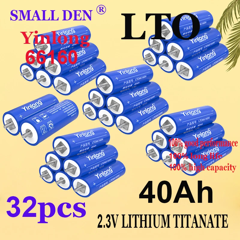 

32 PCS 100% Original Real Capacity Yinlong 66160 2.3V 40Ah Lithium Titanate LTO Battery Cell for Car Audio Solar Energy System