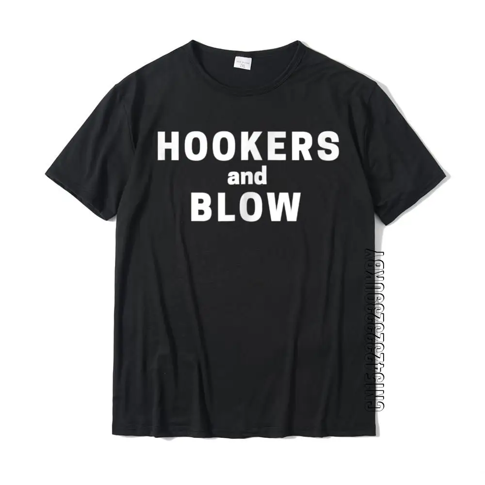 Hookers And Blow Divertente Novità T-Shirt Coupon Uomo T Shirt Top Classici T Shirt Cotone Stampato