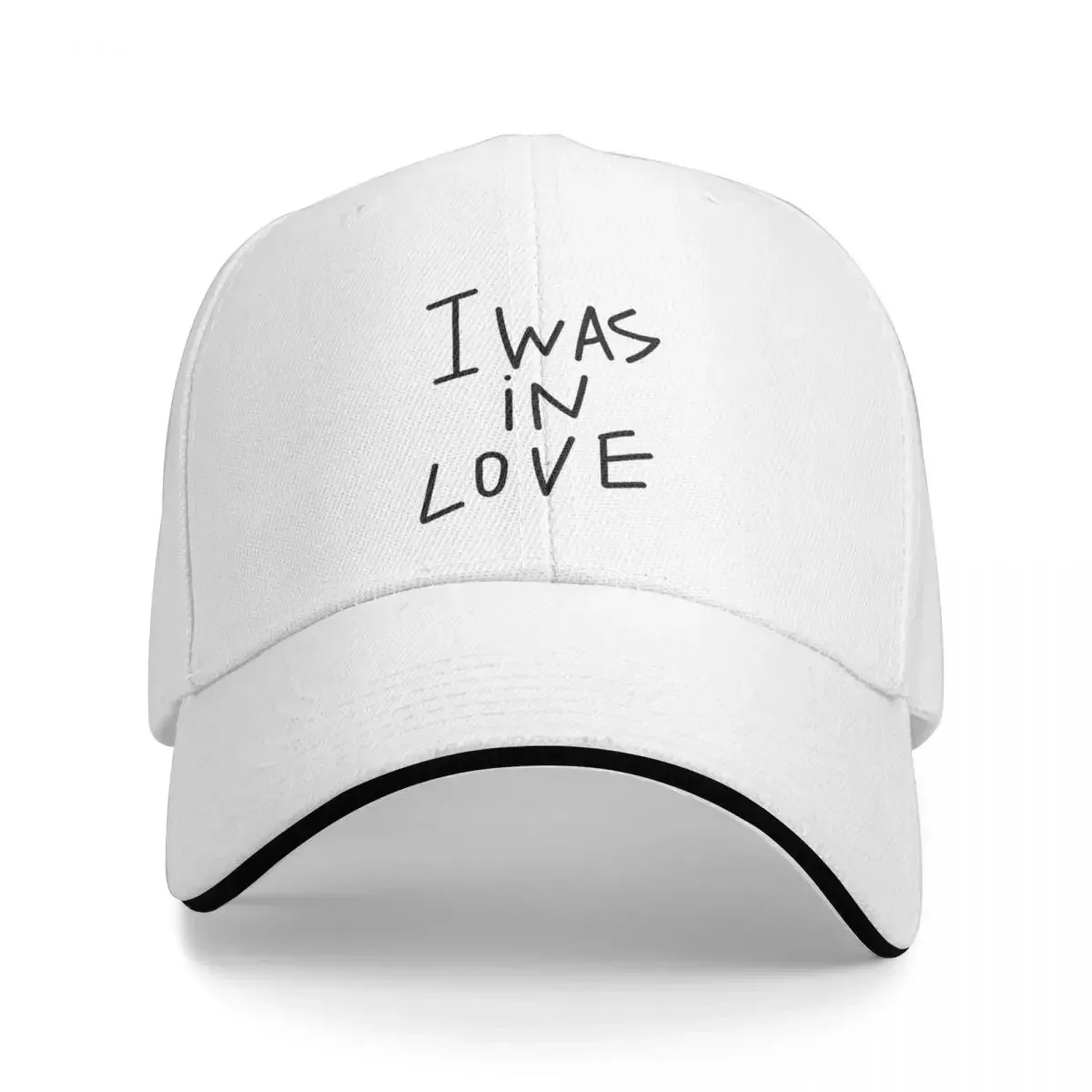 

I Was In Love Baseball Caps Snapback Fashion Baseball Hats Breathable Casual Outdoor Unisex Polychromatic Customizable