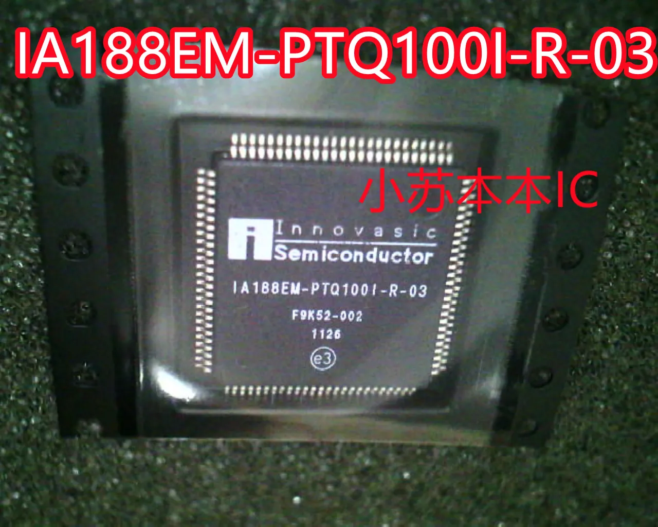 

IA188EM-PTQ100I-R-03 IA188EM QFP
