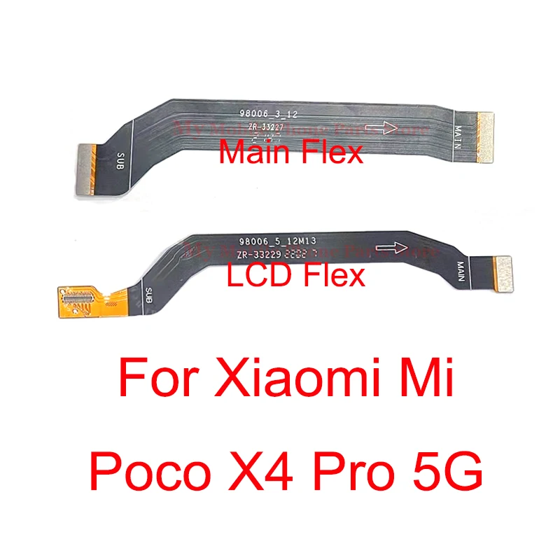 

Main Motherboard Connector LCD Display Flex Cable For Xiaomi Mi Poco X4 Pro 5G LCD Flex Cable For Mi Poco X4 Pro 5G Repair Parts