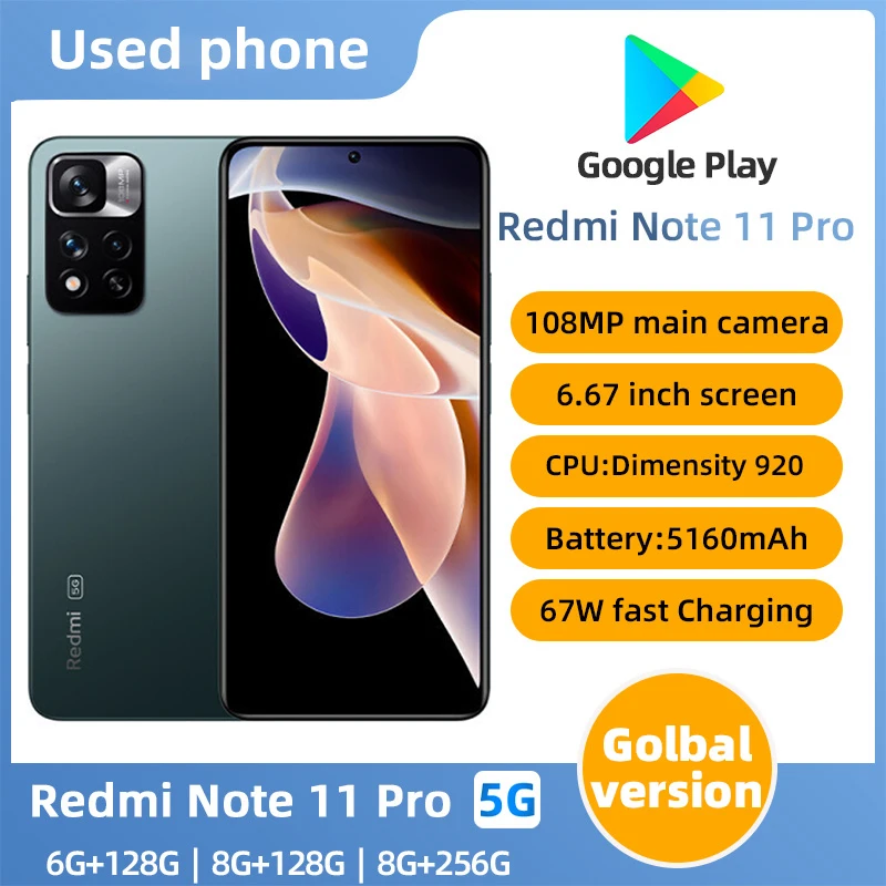 Redmi Note11pro 5G 6.67inch 120Hz CPU MediaTek Dimensity 920 108MP camera 5160mAh Android used phone