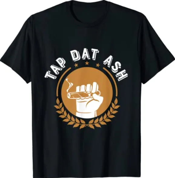 Humorous Smoke Cigar Smoker Quote Design Funny Cigar Lovers T-Shirt Size S-5XL
