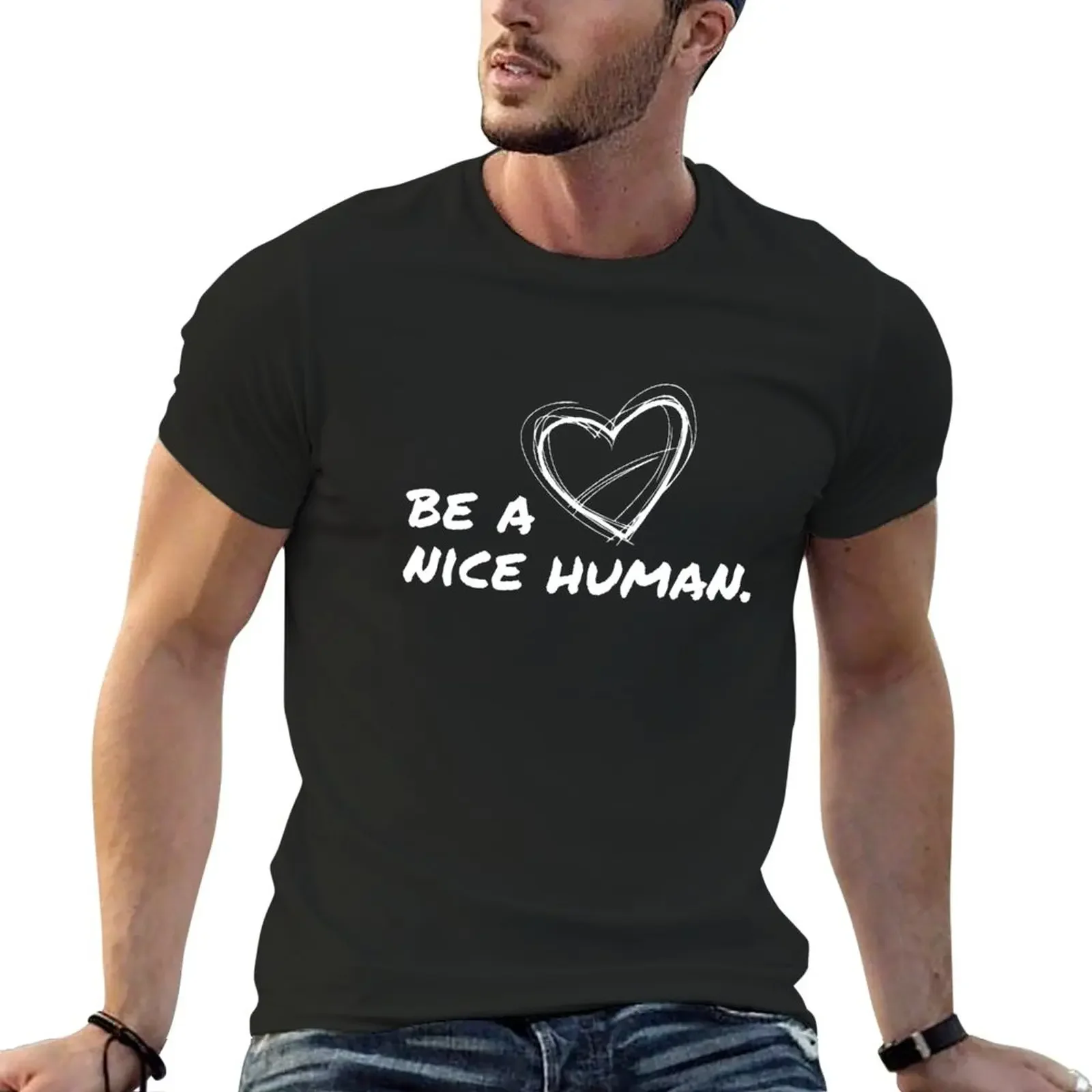 

Be A Nice Human - Motivational Inspirational Gifts T-Shirt animal prinfor boys sublime for a boy mens tall t shirts