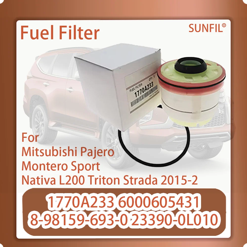 1770A233 6000605431 8-98159-693-0 23390-0L010 Fuel Filter for Mitsubishi Pajero Montero Sport Nativa L200 Triton Strada 2015-2