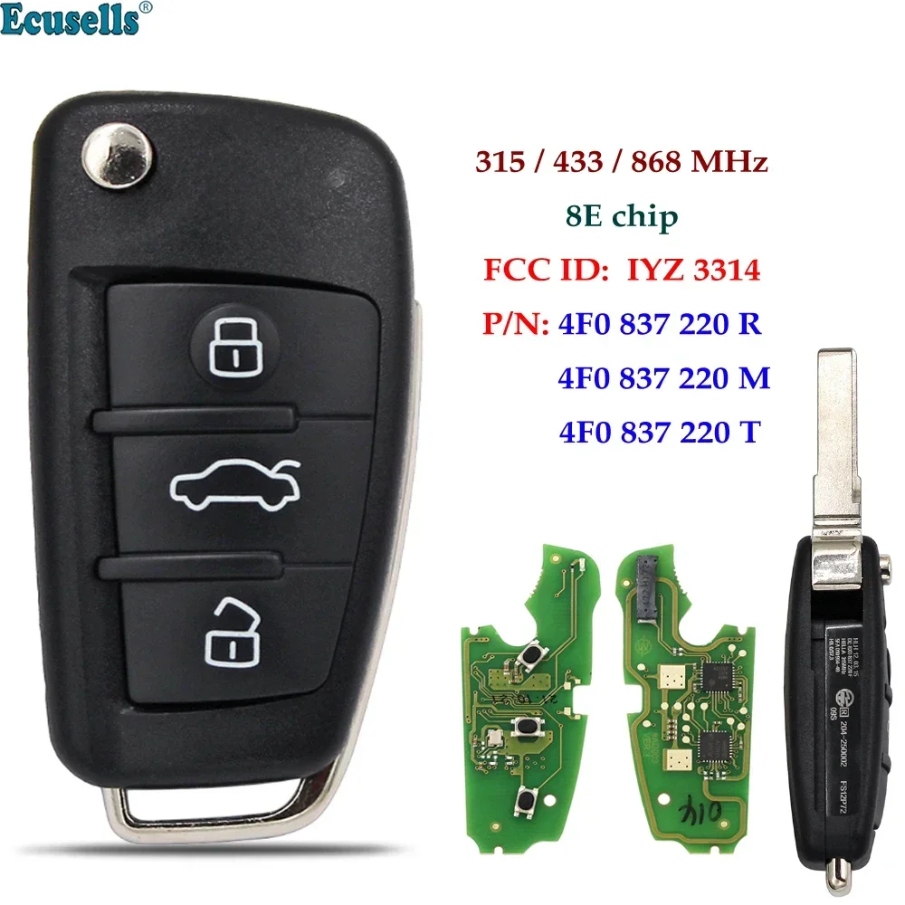

3B Flip Remote Key Fob FSK 315MHz/ 434MHz/ 868MHz 8E Chip for Audi A6 S6 Q7 2004-2015 IYZ 3314 4F0837220R 4F0837220M 4F0837220T