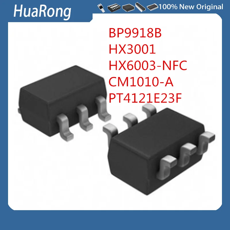 

50Pcs/Lot BP9918B HX3001 HX6003-NFC CM1010-A PT4121E23F SOT23-6