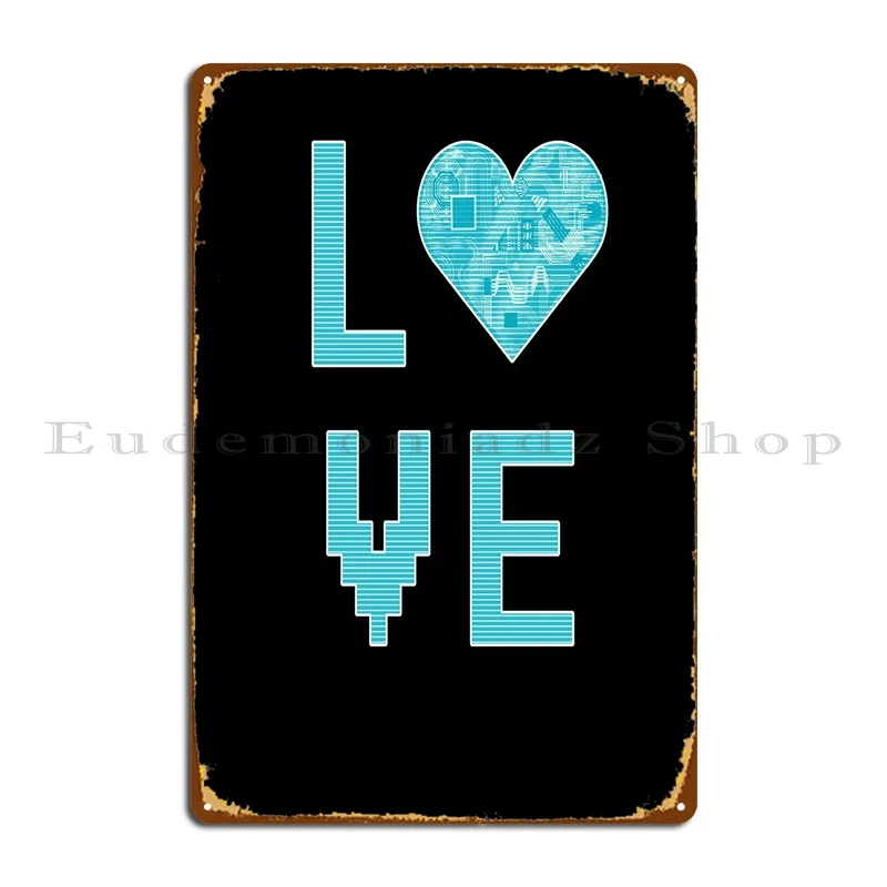 

Love Heart Digital Love Metal Sign Wall Cave Vintage Funny Printed Wall Cave Tin Sign Poster