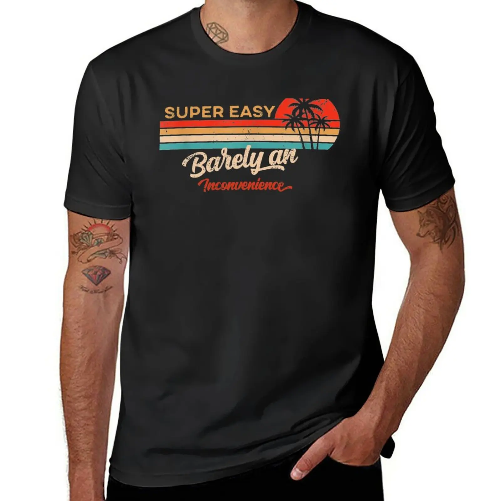 

super easy barely an inconvenience retro vintage T-Shirt summer clothes oversized mens t shirts