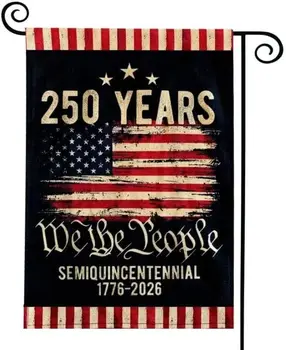 250 Years : We The People Semiquincentenial Garden Flag, 1776-2026 - 2 Sizes