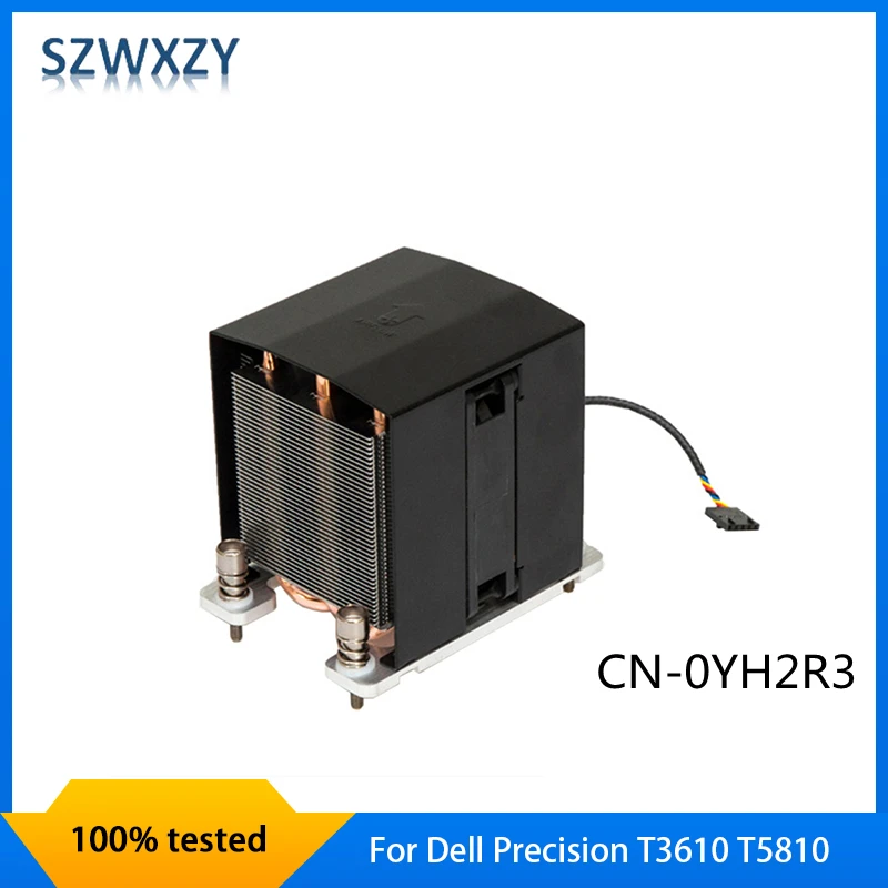 SZWXZY For Dell Precision T3610 T5810 Heatsink CN-0YH2R3 0YH2R3