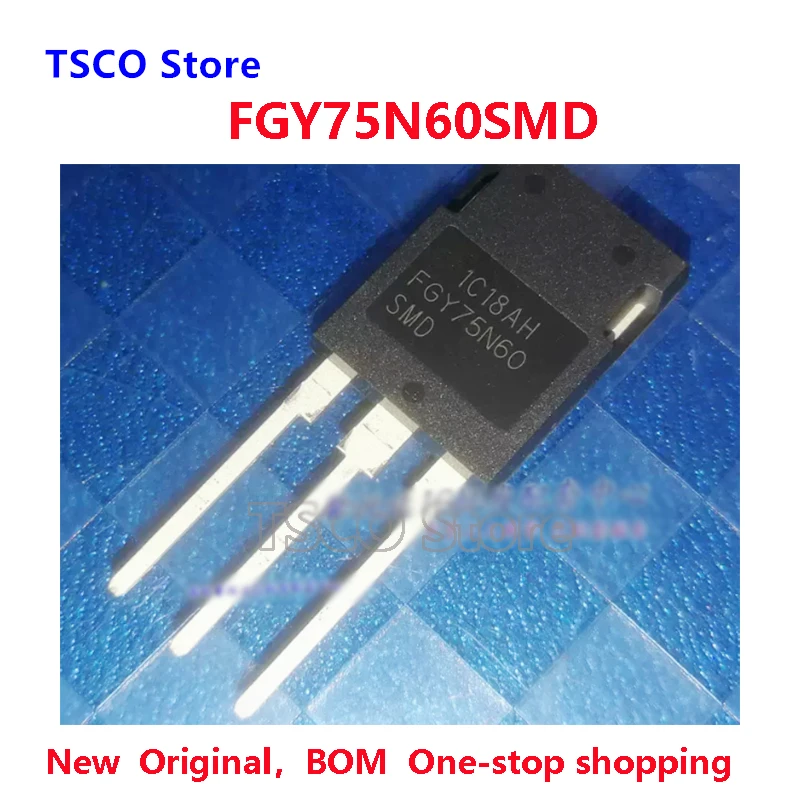 

FGY75N60SMD (10 шт./партия) новый оригинальный