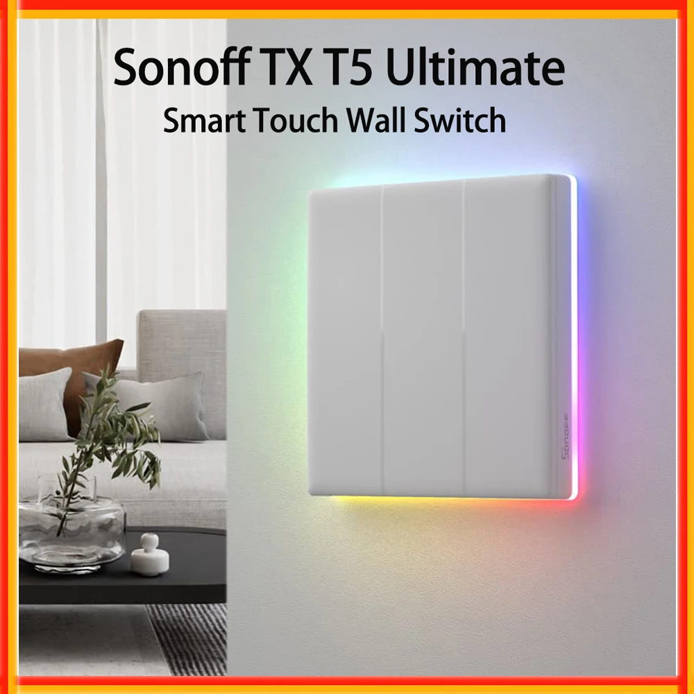 Sonoff Tx T5 Ultimate Smart Wifi Touch Wall Switch 86 Eu Type Full Touch Smart Remote Control Tramite Ewelink App Alexa Google Home